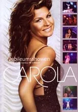 Poster de la película Carola: Jubileumsshowen - Películas hoy en TV