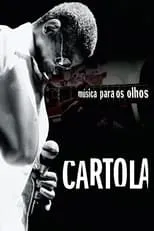 Película Cartola - Música para os Olhos