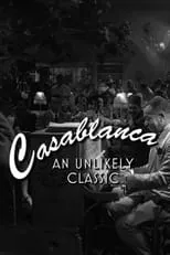 Humphrey Bogart en la película Casablanca: An Unlikely Classic