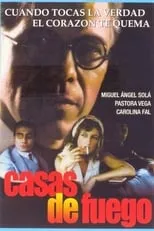 Película Casas de fuego