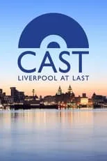 Poster de la película Cast: Liverpool At Last - Películas hoy en TV