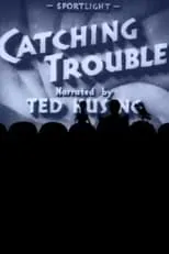 Ted Husing es  en Catching Trouble