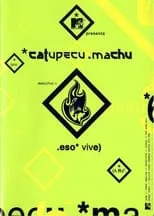 Película Catupecu Machu: eso vive