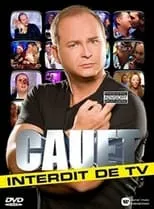 Cauet es Sébastien Cauet en Cauet interdit de TV