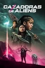 Película Cazadoras de aliens