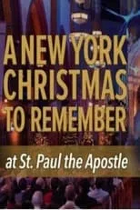 Póster de la película CBS Presents: A New York Christmas to Remember at St. Paul the Apostle