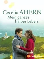 Julia Richter es Franziska en Cecelia Ahern: Mein ganzes halbes Leben