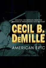 Poster de la película Cecil B. DeMille: American Epic - Películas hoy en TV