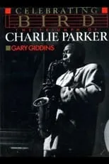 Charlie Parker es Charlie Parker en Celebrating Bird: The Triumph of Charlie Parker