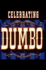 Rudy Behlmer interpreta a Himself en Celebrating Dumbo