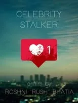 Película Celebrity Stalker