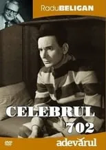 Florin Vasiliu interpreta a  en Celebrul 702