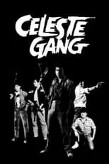 Película Celeste Gang