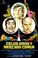 Película Celos, amor y Mercado Común