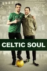 Eoin O'Callaghan interpreta a Himself en Celtic Soul