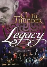 Película Celtic Thunder: Legacy Volume 2