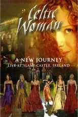 Película Celtic Woman: A New Journey