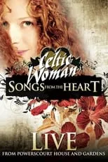 Lynn Hilary interpreta a  en Celtic Woman: Songs from the Heart