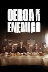 Película Cerca de tu enemigo