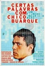 Película Certas Palavras com Chico Buarque