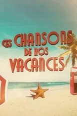 Póster de Ces chansons de nos vacances