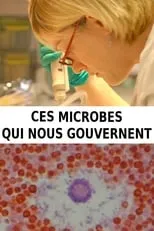 Poster de la película Ces microbes qui nous gouvernent - Películas hoy en TV