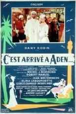 Película C'est arrivé à Aden...