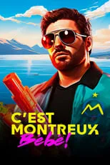 Póster de C'est Montreux bébé ! (De Pagnol à Jul)