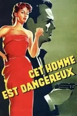 Poster de la película Cet homme est dangereux - Películas hoy en TV