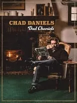 Chad Daniels es Himself en Chad Daniels: Dad Chaniels