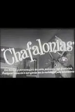 Película Chafalonias