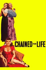 Póster de la película Chained for Life