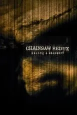 Daniel Pearl es Himself en Chainsaw Redux: Making a Massacre