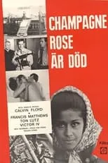 Película Champagne Rose är död