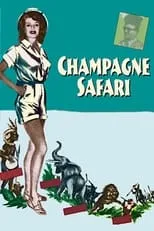 Película Champagne Safari