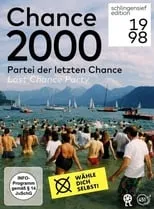 Película Chance 2000 - Partei der letzen Chance