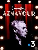 Dany Brillant es  en Chantons Aznavour