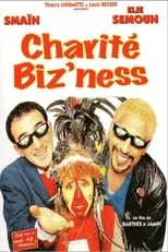 Película Charité biz'ness