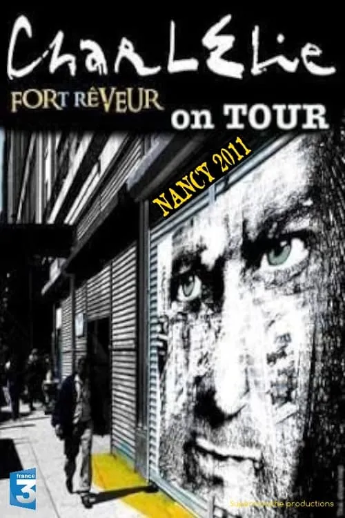 Póster de la película Charlélie  Fort Rêveur On Tour