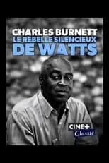 Charles Bracy es Self - Actor en Charles Burnett and the L.A. rebellion (from Watts to Watts)