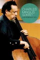 Poster de la película Charles Mingus Quintet - Live in Berlin 1972 - Películas hoy en TV