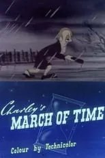 Harold Berens es Voice en Charley's March of Time