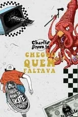 Poster de la película Charlie Brown Jr.: Chegou Quem Faltava - Películas hoy en TV