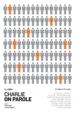 Póster de la película Charlie on Parole