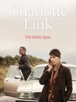 Anna Blomeier es Elaine Dawson en Charlotte Link - Die letzte Spur