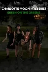 Película Charlotte Moon Mysteries: Green On The Greens