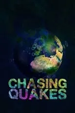 Russell Boulter es Narrator en Chasing Quakes