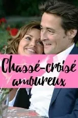 Poster de la película Chassé-croisé amoureux - Películas hoy en TV