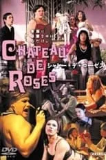 Película Chateau de Roses