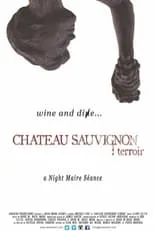 Póster de la película Chateau Sauvignon: terroir